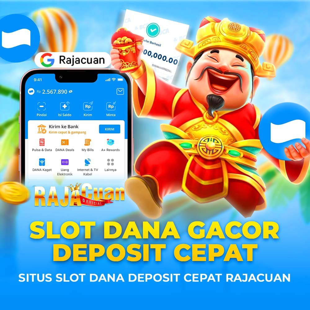 Slot Dana : Link Resmi Situs Rajacuan Deposit Cepat Terpercaya